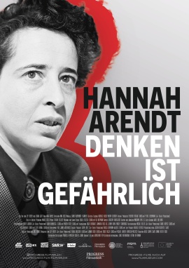 Hannah Arendt - Denken ist gefährlich