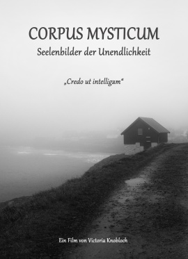 Corpus Mysticum. Seelenbilder der Unendlichkeit