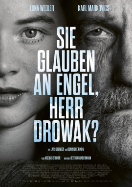 Sie glauben an Engel, Herr Drowak?