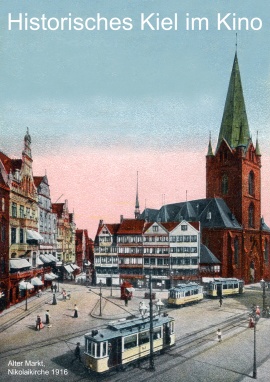 Kiel vor 100 Jahren - Bildervortrag Digital