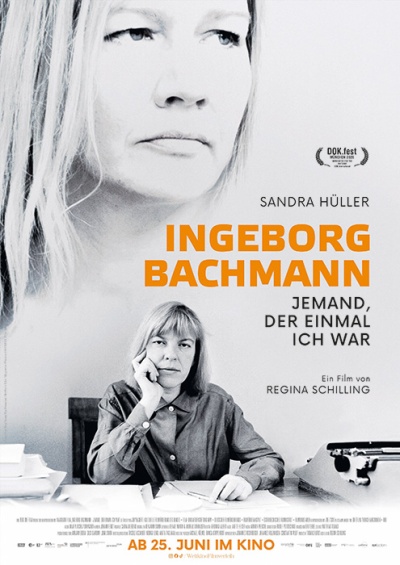 Ingeborg Bachmann - Jemand, der einmal ich war